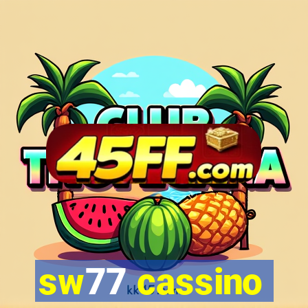 sw77 cassino